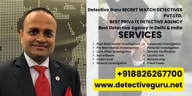 Best Matrimonial Detective Agency in Delhi