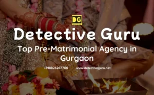 Private Investigation Matrimonial Agency, Pre Marriage Background Check in Bangalore, Background Check for Marriage, Detective Agency in Delhi, Top Pre-Matrimonial Agency in Gurgaon