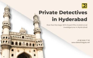 Private Detectives in Hyderabad