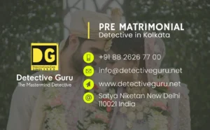 Pre Matrimonial Detective in Kolkata