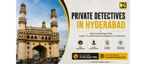 Private Detectives in Hyderabad