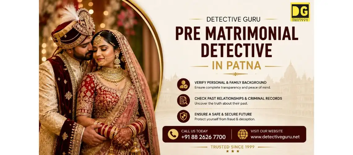 pre matrimonial detective in patna